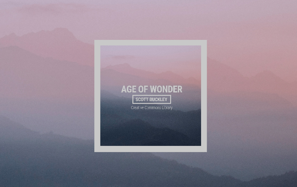 New library track – ‘Age of Wonder’ - Scott Buckley - Composer